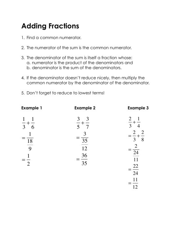 The first step in adding fractions is to find a common numerator ...